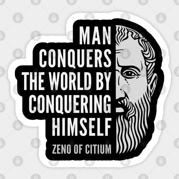 Zeno of Citium Inspirational Stoicism Quote: Man Conquers the World Sticker by Elvdant